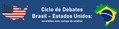 Thumb arte do ciclo de debates brasil e estados unidos 4