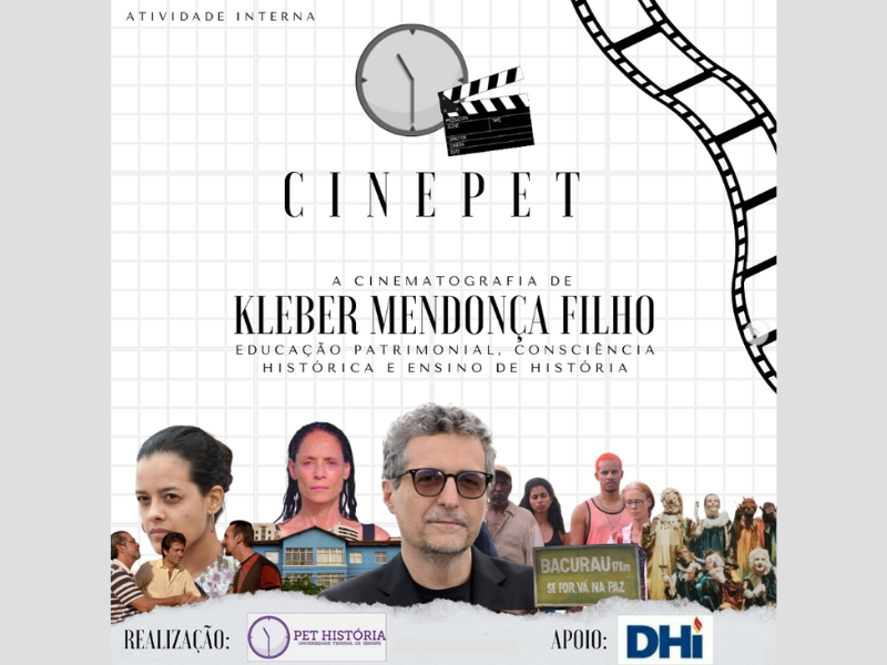 Cartaz de divulgação do X CinePET - Tema: Educação Patrimonial, Consciência Histórica e Ensino de História